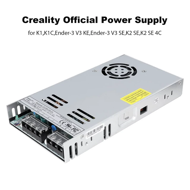 Alt view image 2 of 5 - Creality Official K1/K1C/K1 SE/K2 SE 350W Power Supply, Original 3D Printer Switch Power Supply for Creality Ender 3 V3/Ender 3 V3 SE/KE/Ender 3 S1/S1 Pro/S1 Plus/Ender 3 V2/Ender 3 Neo/CR 10 SE