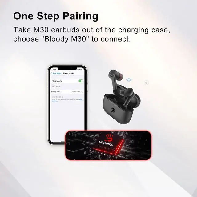 Alt view image 2 of 5 - Bloody M30 TWS True Wireless Earbuds, Bluetooth 5.0, 22H Playtime, Low Latency & Lightweight, Hybrid Diaphragm Deep Bass, IPX4 Rate Earphones with Mini Charging Case White (M30 - Black)