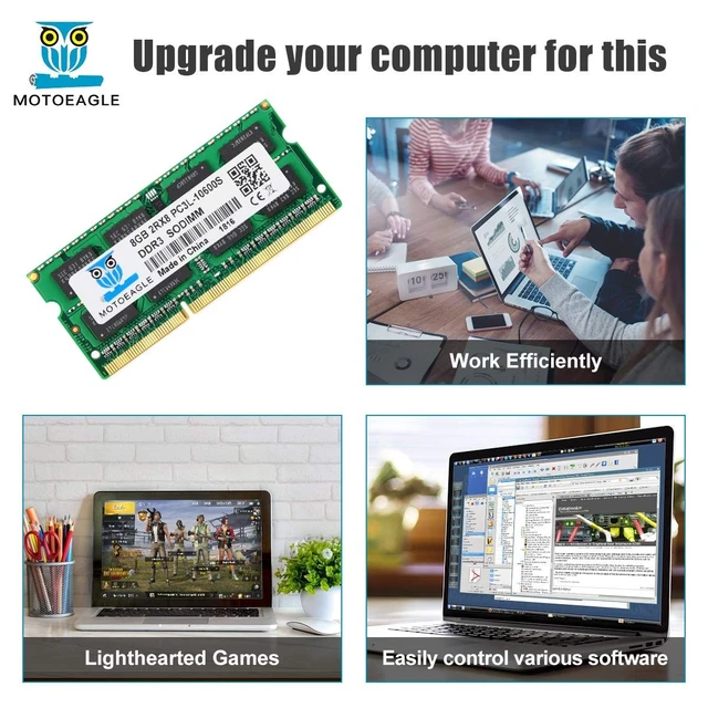 Alt view image 4 of 5 - Motoeagle DDR3 DDR3L 1333MHz 16GB Kit (2X8GB) 2Rx8 PC3 PC3L 10600S 204-pin SODIMM 1.35V Laptop Memory RAM