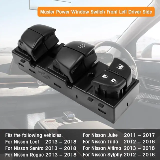Alt view image 2 of 7 - Driver Side Master Power Window Switch Compatible with Nissan Juke 2011-2017, Nissan Tiida/Sylphy 2012-2016, Nissan Altima/Sentra/Leaf/Rogue 2013-2018,25401-3TA5A, 25401-3SH1A25401-3NF0A