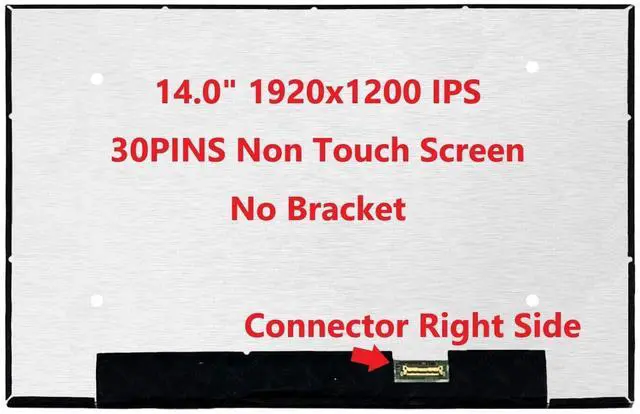 Alt view image 3 of 5 - Fullcom New LCD Replacement Screen (Non Touch) 14.0 Inch IPS (No Brackets) NV140WUM-N42 WUXGA 1920x1200 30 Pin Matte for Laptop/Display/Screen/LCD Application