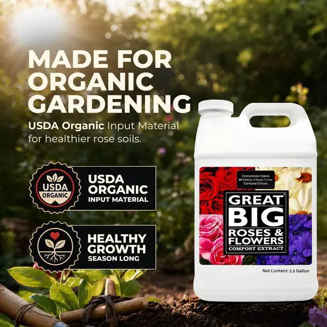 Alt view image 2 of 6 - Great Big Roses and Flowers Liquid Fertilizer Booster 70 Minerals, Compost Extract, Garden Soil Activator with Humic Acid & Seaweed, Organic Rose Bush Fertilizer Booster for More Bloom 2.5 Gallon