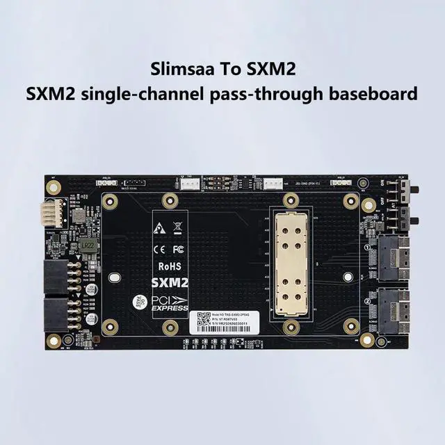 Alt view image 6 of 6 - SlimSAS to SXM2 Single-Channel Direct Pass-Through Backplane PCIe3.0 X16 8GT/s with 2X 8pin GPU Power Support External V100 Graphics Card (Backplane)