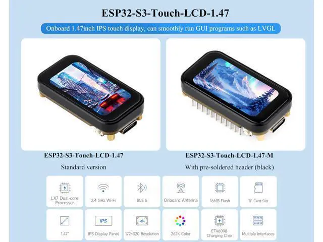Alt view image 2 of 5 - ESP32-S3 1.47inch IPS Touch Display Development Board, 172x320 Resolution, 262K Display Color, Support 2.4GHz W-i-F-i 6/BLE 5, 240MHz LX7 Dual-core Processor, with Pre-soldered Header
