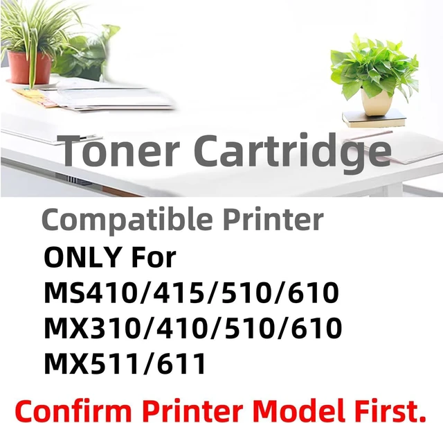 Alt view image 4 of 7 - 50F1H00 501H 60F1H00 601H Black Toner Cartridge Compatible with Lexmark MS310 MS312 MS315 MS410 MS415 MS510 MS610 MX310 MX410 MX510 MX511 MX610 MX611 MS610de MX610de Printer (50F0X00-10000Pages)