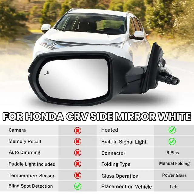 Alt view image 2 of 7 - Driver Side Mirror Compatible With 2017-2022 Honda CRV EX EX-L Touring Mirrors With Heated Blind Spot Turn Signal Power Glass Manual Folding White Replace# 76251T1WA01ZF(9Pins)