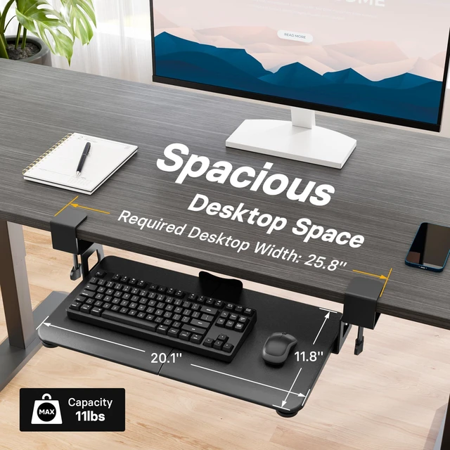 Alt view image 5 of 7 - Under Desk Keyboard Tray, Pull-Out Keyboard & Mouse Platform C-Clamp Mount, Space-Saving Ergonomic Slide-Out Drawer, 31.3 in Including Clamps, 20 x 11.8 in Tray, Black