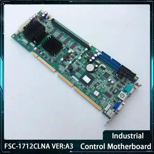 Alt view image 3 of 3 - FSC-1712CLNA VER:A3 Industrial Control Motherboard CM1.5G/256M Device Motherboard