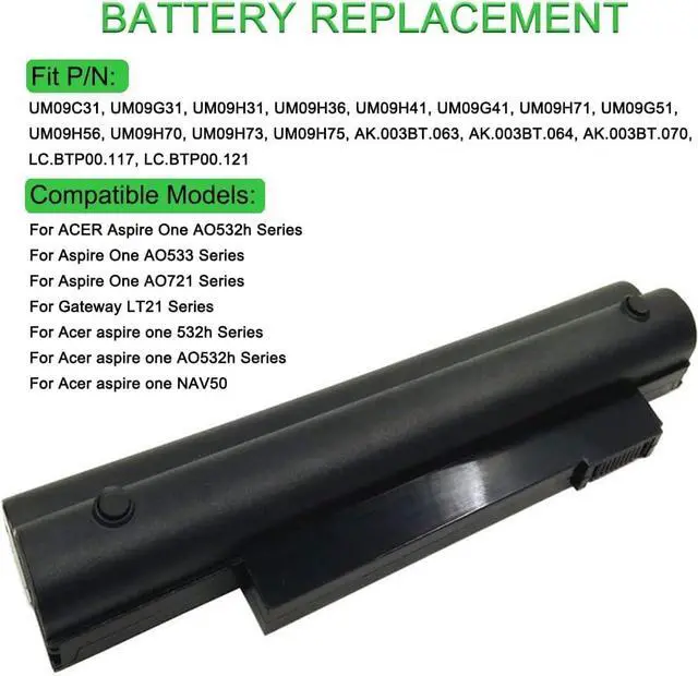Alt view image 3 of 6 - 10.8V 5200mAh UM09H31 Compatible for Acer Aspire One 253h NAV50 532 532h AO532h 532G AO532G UM09C31 UM09G31 UM09H36 UM09H41 UM09G41 UM09H71 UM09G51
