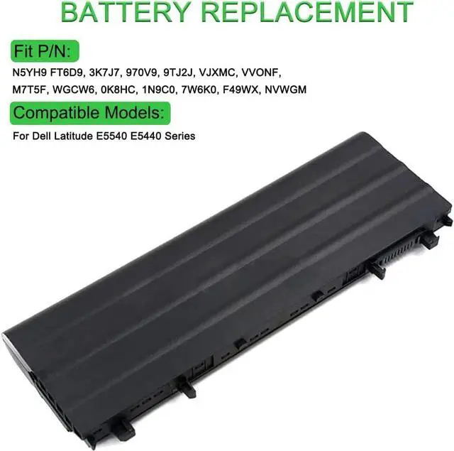 Alt view image 3 of 5 - N5YH9 FT6D9 11.1V 97Wh Compatible for Dell Latitude E5540 E5440 Series 3K7J7 970V9 9TJ2J VJXMC VVONF M7T5F WGCW6 0K8HC 1N9C0 7W6K0 F49WX NVWGM