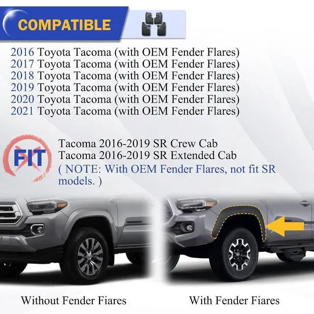 Alt view image 2 of 7 - Mud Flaps Mud Splash Guard Mudguards for 2016 2017 2018 2019 2020 2021 2021 Toyota Tacoma (Doesn't Fit SR or SR5) Front & Rear 4PCS Compatible with OEM Fender Flares