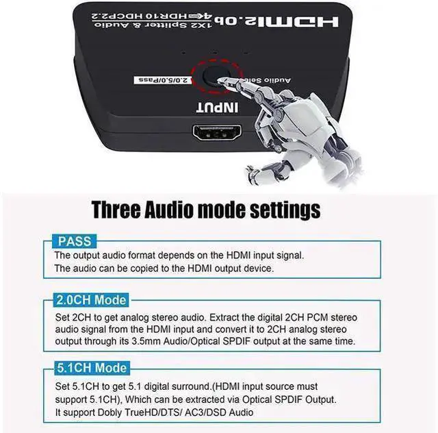 Alt view image 11 of 14 - HDMI Splitter 1 in 2 Out with 3.5mm Jack & Optical SPDIF audio out - 4K Ver HDMI2.0 HDCP2.2, Powered HDMI Splitter Supports 3D 4K@60HZ Full HD1080P for Xbox PS4 PS3 Fire Stick Roku Blu-Ray Player TV