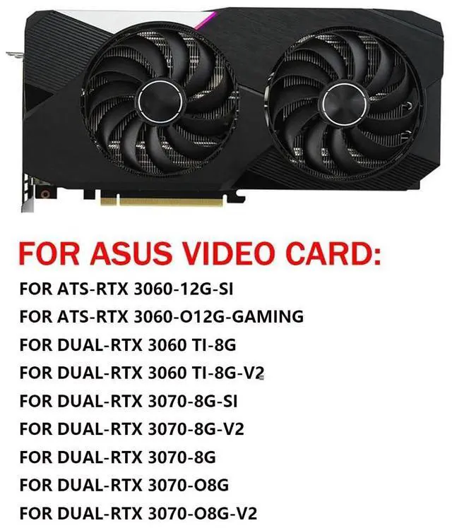 Alt view image 3 of 7 - Graphics Card Cooling Fans Suitable for ASUS ATS RTX 3060 Dual RTX 3060Ti 3070 Series Desktop FDC10U12S9-C 95mm 12V 0.45A 7Pin 6wires Video Card Cooler Fans GPU Fan (2PCS)