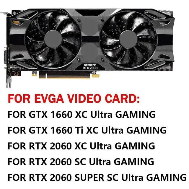 Alt view image 3 of 7 - Graphics Card Cooling Fans Suitable for EVGA GTX 1660 1660ti RTX 2060 XC Ultra RTX 2060 2060S SC Ultra Gaming Series Desktop PLA09215S12H 90mm 12V 0.55A 4Pin Video Card Cooler Fans GPU Fan
