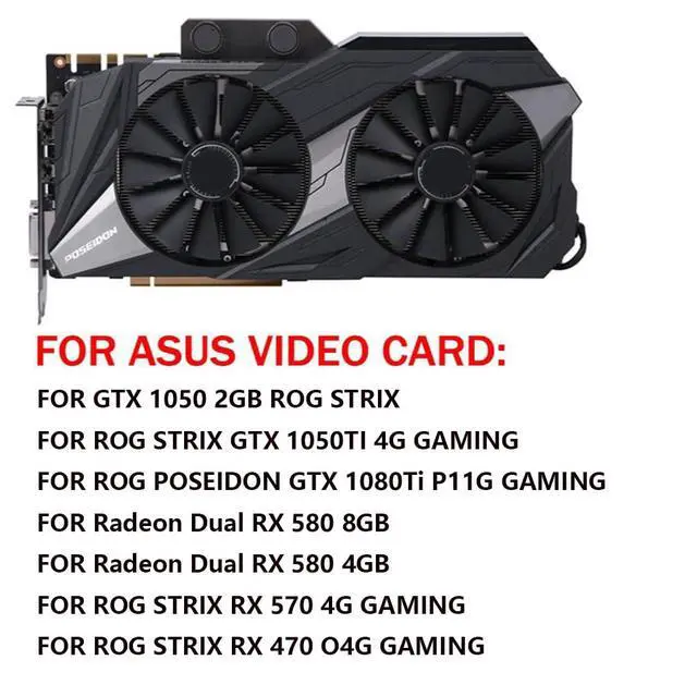 Alt view image 3 of 7 - Graphics Card Cooling Fans Suitable for ASUS ROG Strix GTX 1050 1050TI ROG Poseidon GTX1080Ti Dual RX580 ROG Strix RX 470 570 Gaming Series T129215SM 95mm 12V 0.25A 6Pin 5Wires (2PCS)