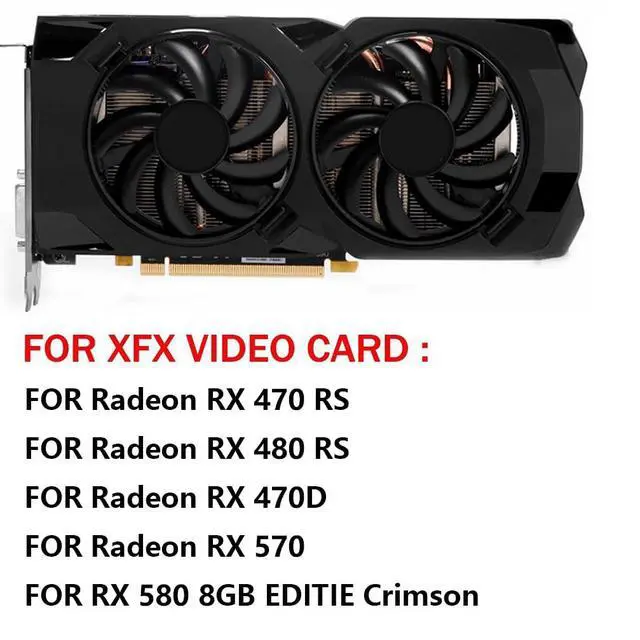 Alt view image 3 of 7 - Graphics Card Cooling Fans Suitable for XFX Radeon RX 470 480 RS RX 470D 570 RX 580 EDITIE Crimson Series Desktop FDC10U12S9-C 93mm 12V 0.45A 4Pin Video Card Cooler Fans GPU Fan (2PCS)