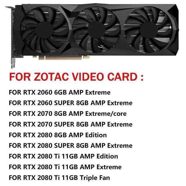 Alt view image 3 of 7 - Graphics Card Cooling Fans Suitable for ZOTAC RTX 2060 2060S 2070 2070S 2080 2080S 2080TI AMP Extreme Series Desktop 85mm GA92S2U 12V 0.46A 4Pin Video Card Cooler Fans GPU Fan