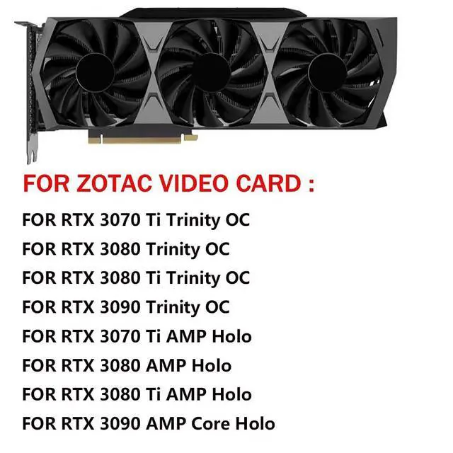 Alt view image 3 of 7 - Graphics Card Cooling Fans Suitable for ZOTAC RTX 3070ti 3080 3080ti 3090 3090ti AMP Holo/Trinity OC Series Desktop 87mm GA92S2U 12V 0.46A 4Pin Video Card Cooler Fans GPU Fan