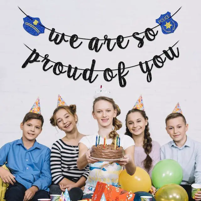 Alt view image 6 of 7 - We are Proud of You - Congrats Officer, Police Graduation & Retirement Banner, Glitter Birthday Party Decorations