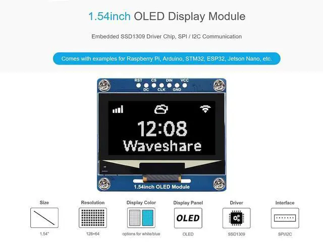 Alt view image 3 of 7 - 1.54inch OLED Display Module for Raspberry Pi/Arduino/STM32/ESP32/Jetson Nano etc. 128×64 Resolution, White Display Color, SPI / I2C Communication, Compatible with 3.3V / 5V MCUs