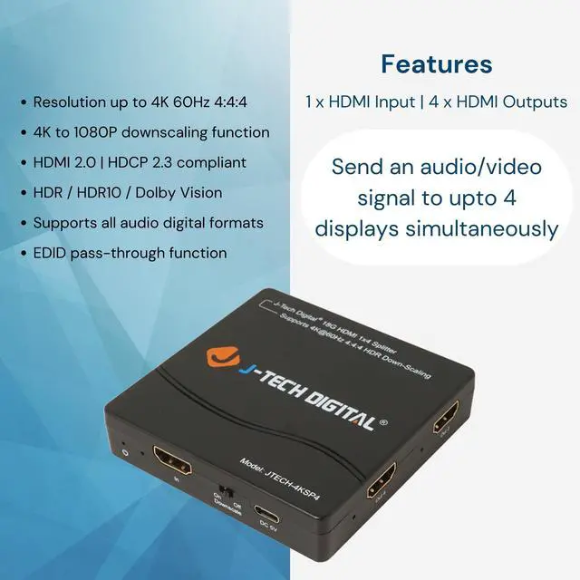Alt view image 9 of 14 - HDMI Splitter 4K 60Hz 1X4 Multi-Resolution Output (MRO) HDMI 2.0 Splitter Supports downscale HDR HDR10 / Dolby Vision 4K@60Hz 4:4:4 HDCP2.3 2.2 (JTECH-4KSP4)