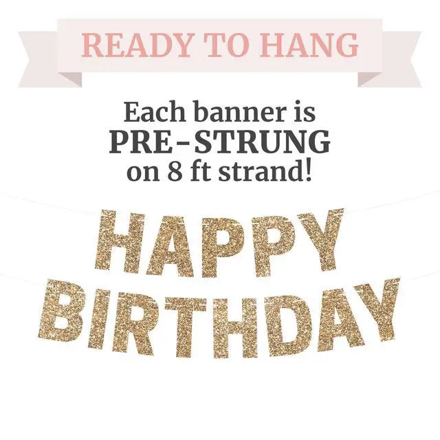 Alt view image 2 of 7 - Pre-Strung Happy Birthday Banner - Gold Glitter Birthday Party Banner | No DIY - Pre-Strung on 8 ft Strands - Gold Glitter Bday Party Decorations & Decor for Men & Women