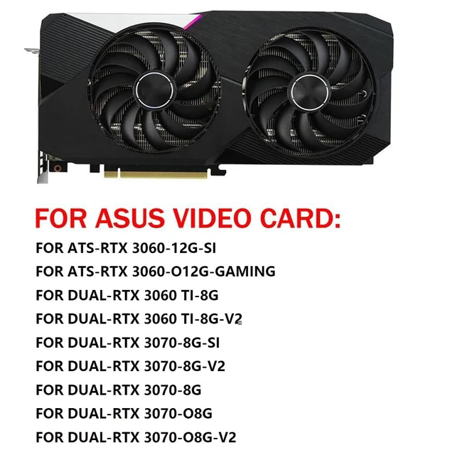 Alt view image 4 of 7 - Graphics Card Cooling Fans Suitable for ASUS ATS RTX 3060 Dual RTX 3060Ti 3070 Series Desktop FDC10U12S9-C 95mm 12V 0.45A 7Pin 6wires Video Card Cooler Fans GPU Fan (2PCS)