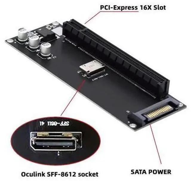 Alt view image 3 of 7 - Oculink SFF-8612 SFF-8611 to PCIE PCI-Express 16x 4X Adapter with SATA Power Port for Mainboard Graphics Card