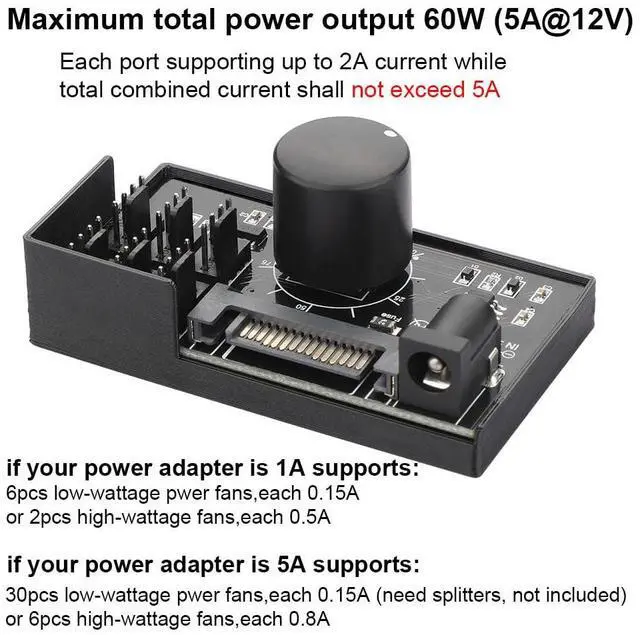 Alt view image 4 of 6 - 4 Pin 12V PWM Fan Controller 6 Fans Supported , PC Fan Adapter Hub Powered by SATA and DC 5525, Cooling Fan Speed Knob with Max Total 60W 5A Output