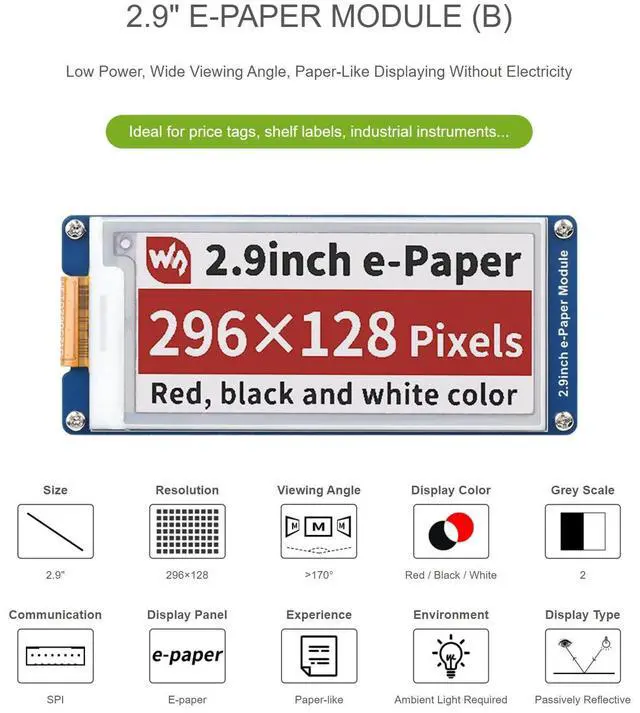 Alt view image 4 of 7 - 2.9 Inch E-Paper Display Module (B), 296×128 SPI E-Ink Screen, Red/Black/White, Low Power, No Backlight, for Raspberry Pi, Arduino, Jetson Nano, 3.3V/5V MCU Compatible