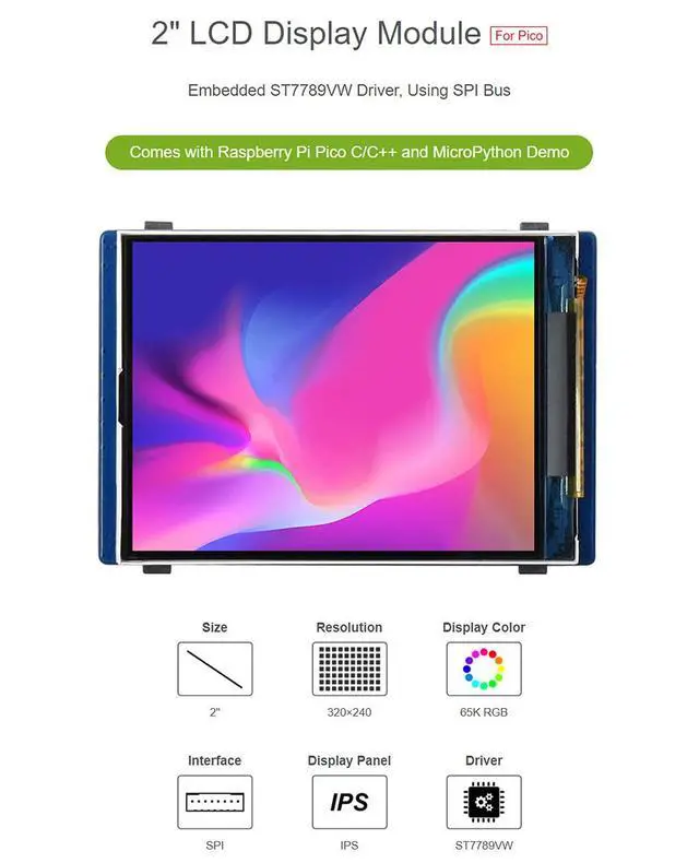 Alt view image 5 of 7 - 2inch LCD Display Module HAT for Raspberry Pi Pico, Embedded ST7789VW Driver, Using SPI Bus, 320×240 Pixels, 65K Colors