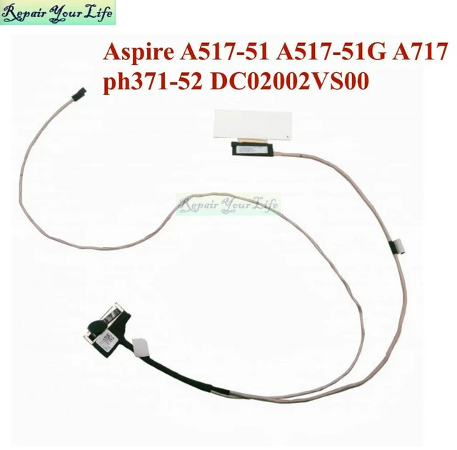 Main image of 30Pin Laptop LCD LVDS Screen Cable For Aspire A517-51 A517-51G A717 Helios PH317-51 PH317-52 DC02002VS00 C7MMH 50.GSUN2.008