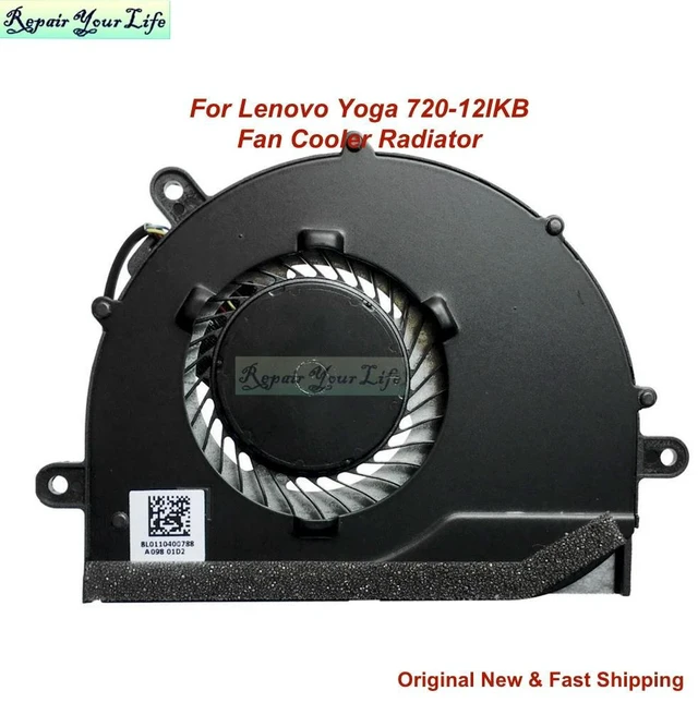 Main image of Laptop Cooling Fan for Yoga 720-12IKB PC Fans 5F10Q12179 81B5 CPU Cooler Radiator BL0110400776 BL0110400788 DFS440605PV0T