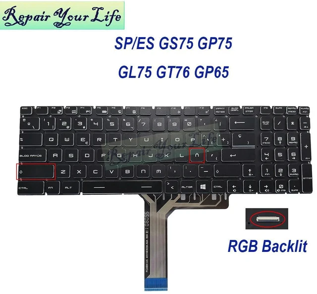 Main image of RGB Backlit Spain Spanish Keyboard For GS75 GP75 GL75 GF75 GE75 GP65 GT76 MS-17E1 MS-17E2 Colorful Backlight Latin Keyboards