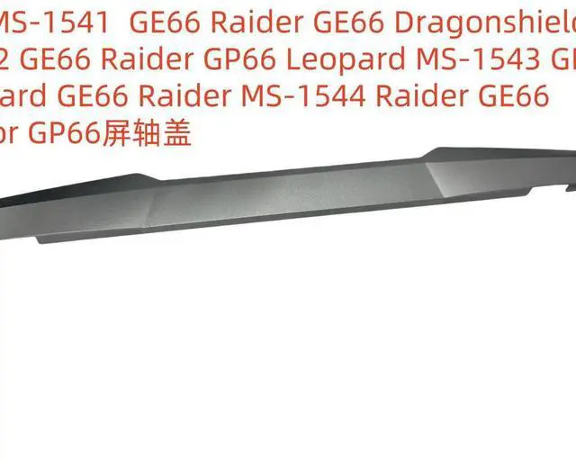 Alt view image 3 of 3 - For /MS-1541 Leopard MS-1543 GP66 screen shaft cover