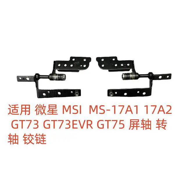 Alt view image 2 of 2 - For MS-17A1 17A2 GT73 GT73EVR GT75 Screen shaft shaft hinge