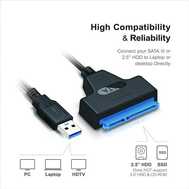 Alt view image 7 of 7 - SATA to USB Cable USB 3.0 / USB 3.2 Gen 1 to 2.5 SATA SSD/Hard Drive Adapter Support UASP (HND5-SU3)
