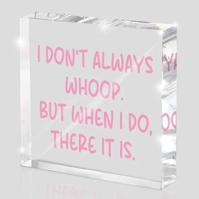 Main image of Fun Pink Decoration, 4x4 inches Acrylic Desktop Ornament, Suitable for Birthday and Christmas Gifts for Colleagues, Friends and Family, Funny Office Sayings and Slogans