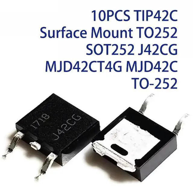 Main image of 10PCS TIP42C Surface Mount TO252 SOT252 J42CG MJD42CT4G MJD42C TO-252