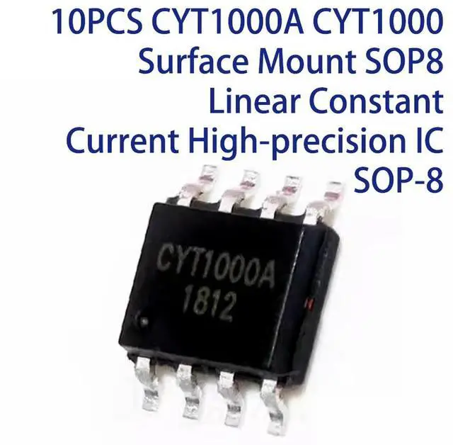 Main image of 10PCS CYT1000A CYT1000 Surface Mount SOP8 Linear Constant Current High-precision IC SOP-8