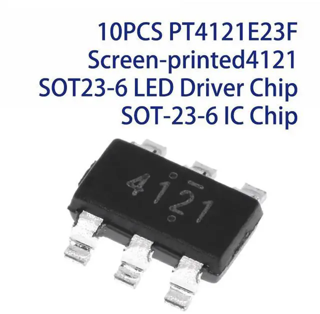 Main image of 10PCS PT4121E23F Screen-printed4121 SOT23-6 LED Driver Chip SOT-23-6 IC Chip