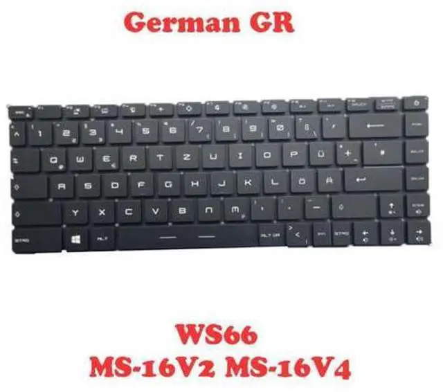 Main image of Laptop WS66 GR Backlit Keyboard For MSI WS66 MS-16V2 MS-16V4 V194222AK1 S1N3EDE2L2SA0 S1N-3EDE2L2-SA0 German GR Backlit NO Frame
