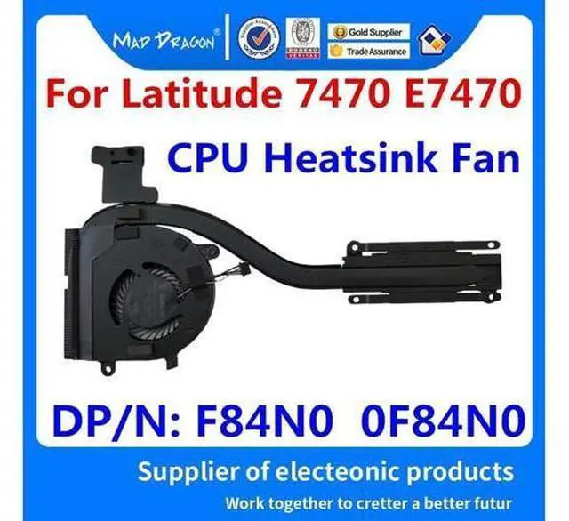 Main image of MAD DRAGON Brand CPU Heatsink Fan Assembly for Dell Latitude 7470 E7470 CPU Heatsink and Fan F84n0 0F84N0 AT1DL003ZCL