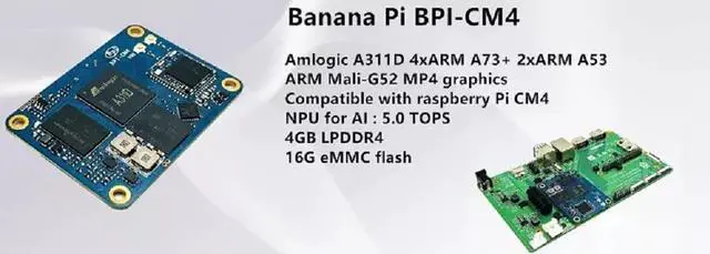 Alt view image 2 of 7 - Banana Pi BPI-CM4,Raspberry Pi CM Compatible, Amlogic A311D Quad Core ARM Cortex-A73, 4G LPDDR4 16G eMMC Onboard WIFI5,Minipcie 26PIN Run Android Armbian Linux (BPI-CM4 + BPI-CM4IO)