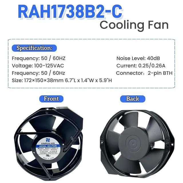 Alt view image 2 of 7 - for XINRUILIAN RAH1738B2-C Cooling Fan 100-125VAC 0.25/0.26A 50/60Hz 172x150x38mm,2-pin BTH Connector Cooling Fan RAH1738B2-C
