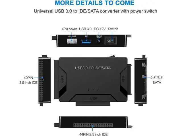 Alt view image 2 of 7 - USB IDE/SATA Adapter, USB 3.0 to SATA IDE Hard Drive Cable Adapter Converter for 2.5" 3.5" IDE External SATA HDD SSD Hard Drives Disks with 12V 2A Power Adapter
