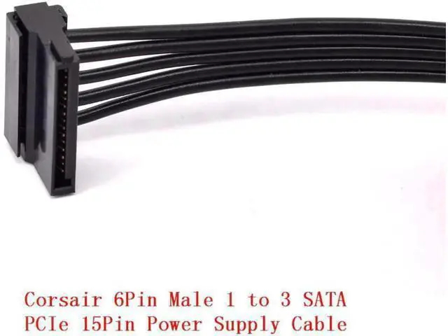 Alt view image 4 of 7 - PCI-e 6Pin Male 1 to 3 SATA 15Pin Power Supply Cable for CORSAIR CS CX HX RM Series CS450M CS550M CS650M CS750M CS850M CX450M CX650MX CX750M HX1050 HX850 HX750 HX650 RM450 RM550