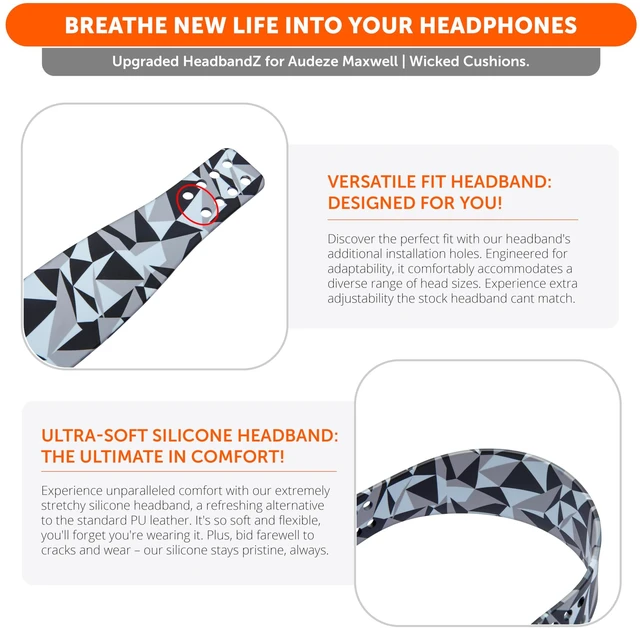 Alt view image 4 of 7 - HeadbandZ Maxwell - Silicone Headband for Audeze Maxwell 1, 2 & 2 ANC Made by Wicked Cushions Enhanced Flexibility, Comfort & Style, Matching Earpad Designs Geo Grey