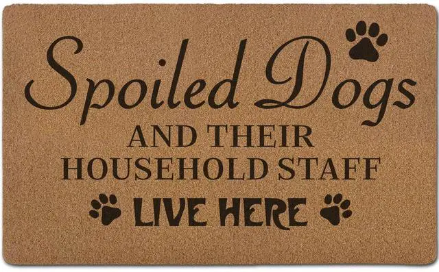 Main image of Funny Spoiled Dog Door Mats, Dog Mat for Home Outside Entryway, Funny Welcome Front Door Mat Indoor Outdoor Entrance, Artificial Coir Doormat Rugs for Patio Entry Kitchen Decor, 17x30 Inch