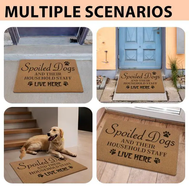 Alt view image 7 of 7 - Funny Spoiled Dog Door Mats, Dog Mat for Home Outside Entryway, Funny Welcome Front Door Mat Indoor Outdoor Entrance, Artificial Coir Doormat Rugs for Patio Entry Kitchen Decor, 17x30 Inch